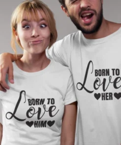 Majice - Born to love HER / HIM