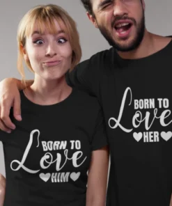 Majice - Born to love HER / HIM 1