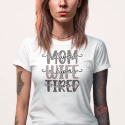 Majica - Super mom - wife