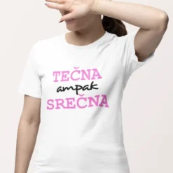Majica - TEČNA ampak SREČNA