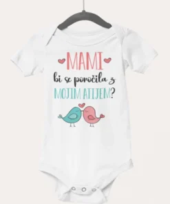 Otroški bodi - Mami bi se poročila