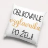 Vzglavnik - Oblikovanje motiva po vaših željah