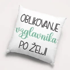 Vzglavnik - Oblikovanje motiva po vaših željah-1a
