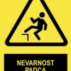 Pozor - Nevarnost padca