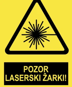 Pozor - Laserski žarki