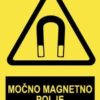 Pozor MOČNO MAGNETNO POLJE z napisom