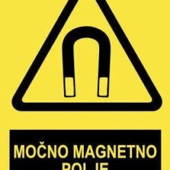 Pozor MOČNO MAGNETNO POLJE z napisom