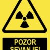 Pozor SEVANJE z napisom