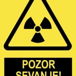 Pozor SEVANJE z napisom