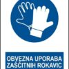 OBVEZNA UPORABA ZAŠČITNIH ROKAVIC z napisom