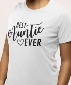 Majica - Best auntie EVER Najboljša teta
