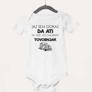Otroški-bodi-rojstvo-otroka-jaz-sem-dokaz-da-moj-ne-vozi-tovornjaka-celi-čas