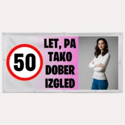 Transparent - plakat za rojstni dan - Toliko let, pa tako lep izgled