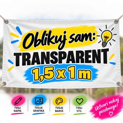 Transparent 1,5x1m - OBLIKUJ SAM Transparent 1,5x1m - OBLIKUJ SAM